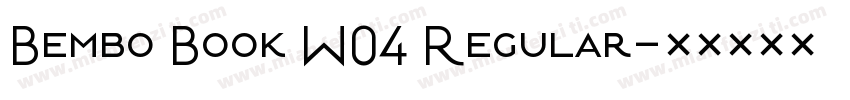 Bembo Book W04 Regular字体转换